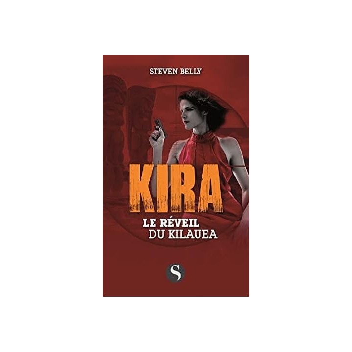 Kira: Le réveil de Kilaua.